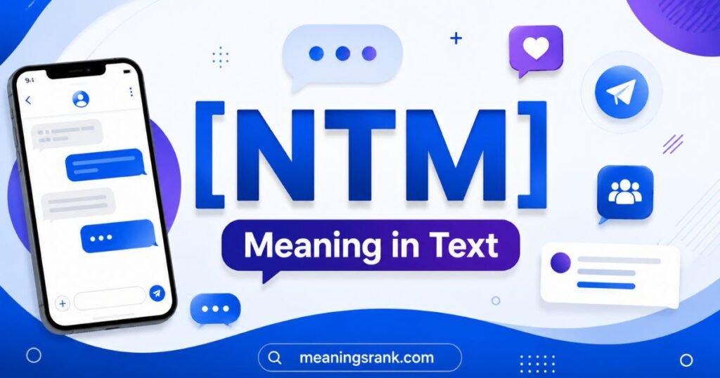 NTM Meaning