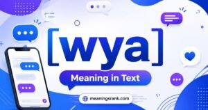 wya meaning