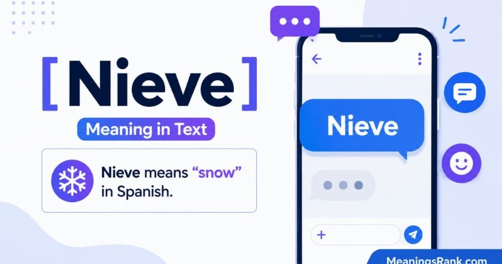 Nieve Meaning in Text