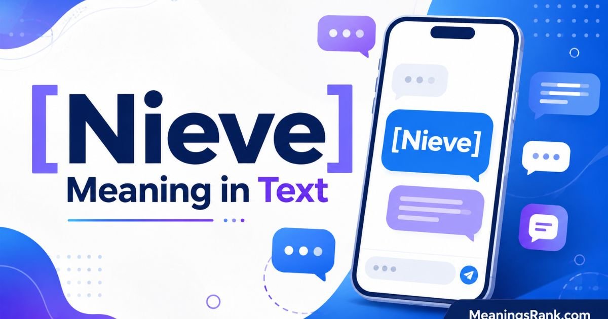 Nieve Meaning