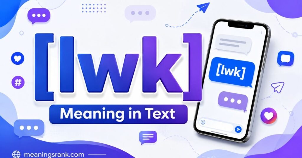 lwk Meaning