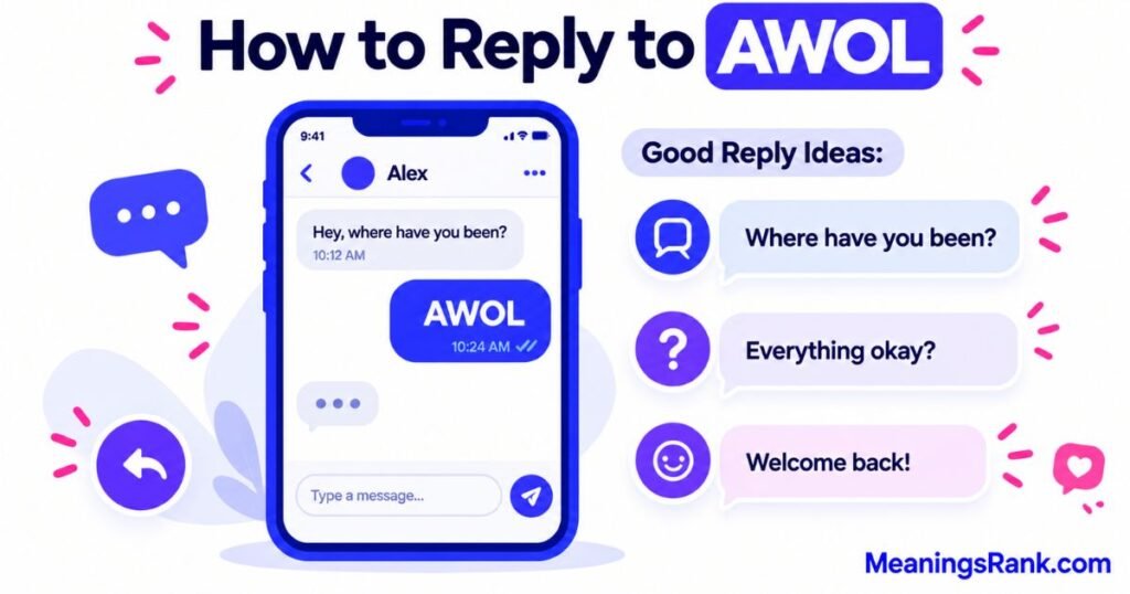 How to Reply to AWOL