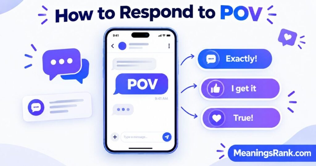 How to Respond to POV