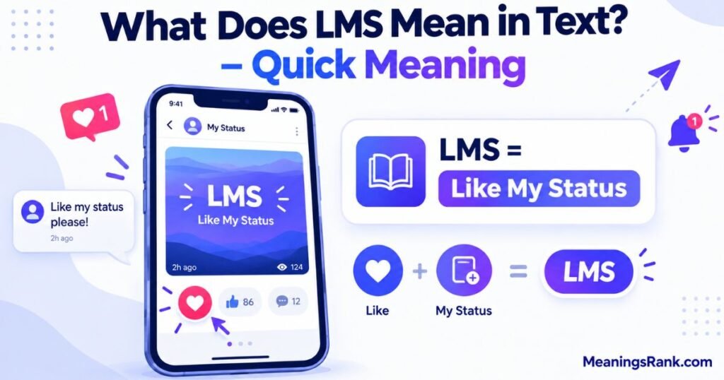 What Does LMS Mean in Text-Quick Meaning