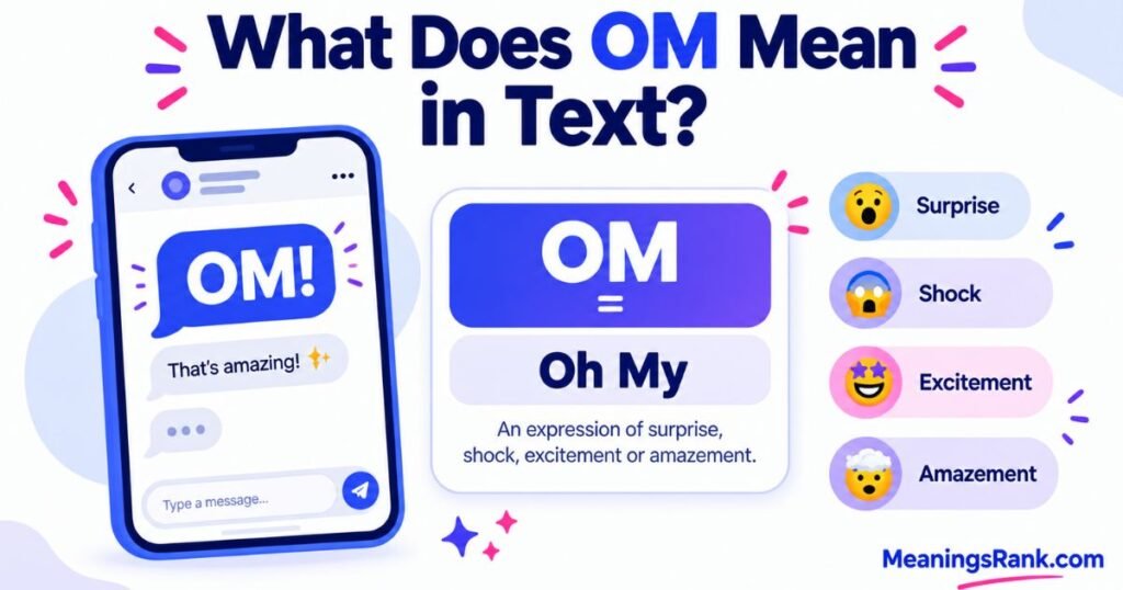 What Does OM Mean in Text