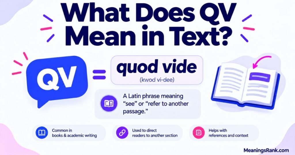 What Does QV Mean in Text 