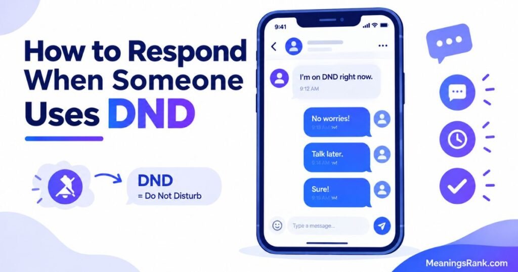 How to Respond to DND