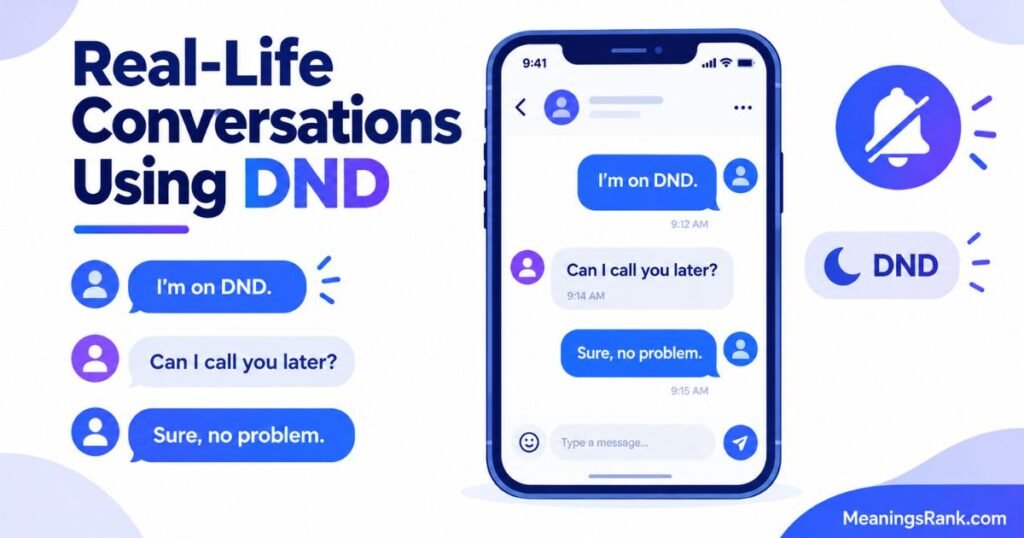 Real-Life Conversations Using DND