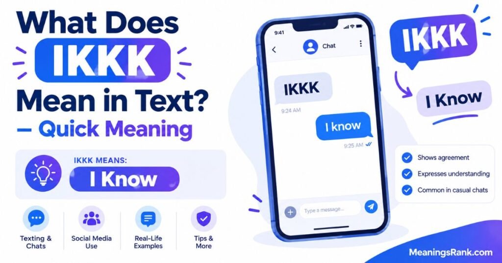 What Does IKKK Mean in Text - Quick Meaning